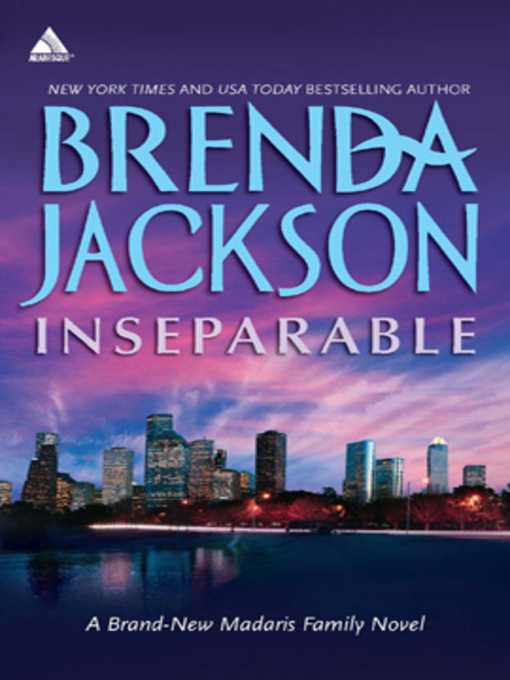 Title details for Inseparable by Brenda Jackson - Available